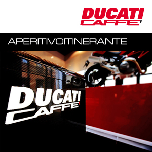Evento APERITIVOITINERANTE al DUCATI CAFFE' di Roma