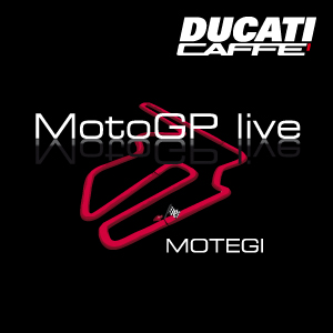 Evento MOTOGP LIVE - MOTEGI al DUCATI CAFFE' di Roma