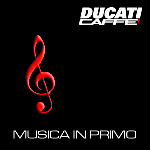 Evento MUSICA IN PRIMO al DUCATI CAFFE' di Roma